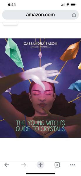 The Young Witch's Guide to Crystals by Cassandra Eason