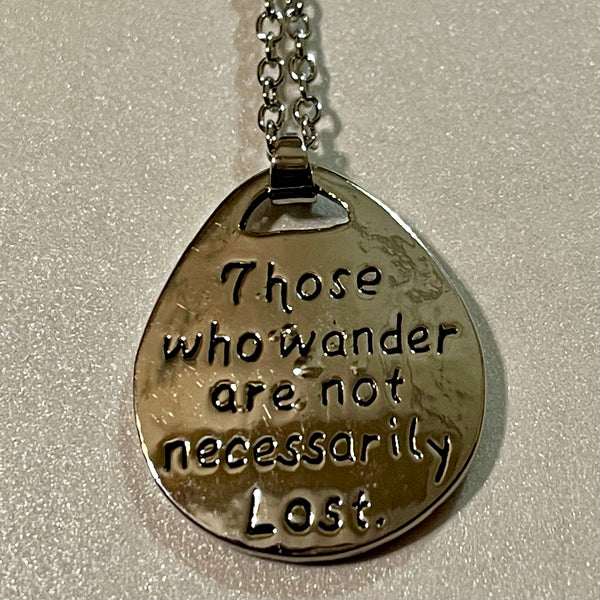 All Those Who Wander Pendant