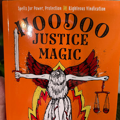 Hoodoo Justice Magic by Miss Aida