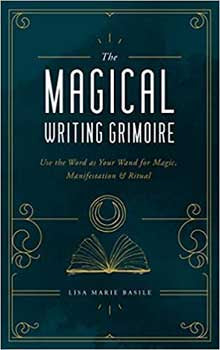 Magical Writing Grimoire (hc) by Lisa Marie Basile