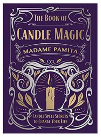 The Book of Candle Magick by Madame Pamita